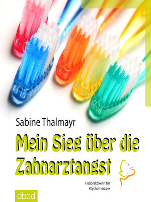 cover image of Mein Sieg über die Zahnarztangst